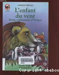 L'Enfant du vent : récits traditionnels d'Afrique