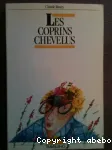 Les Coprins chevelus