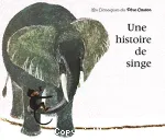 Une Histoire de singe