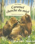 Caramel cherche du miel