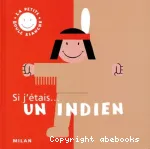 Si j'étais un Indien