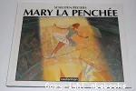 Mary la penchée