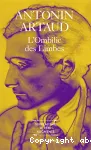 L'Ombilic des Limbes précédé de Correspondance avec Jacques Rivière et suivi de Le Pèse-Nerfs; Fragments d'un journal d'enfer...