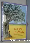 Le Géant de la savane et les animaux d'Afrique