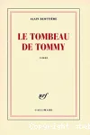 Le tombeau de Tommy : roman