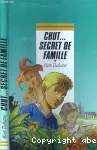 Chut... secret de famille