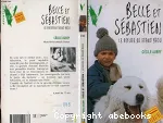 Belle et Sébastien : le refuge du grand Baou