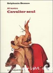 Al teatro : cavalier seul