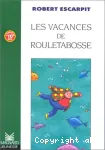 Les Vacances de Rouletabosse