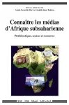 Connaître les médias d'Afrique subsaharienne : problématiques, sources et ressources