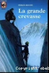 La Grande crevasse