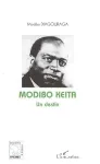 Modibo Keita : un destin