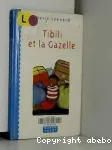 Tibili et la gazelle