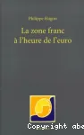 La Zone franc à l'heure de l'euro