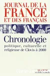 Journal de la France et des français. Chronologie politique, culturelle et religieuse de clovis à 2000