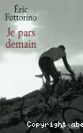 Je pars demain