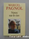 Notes sur le rire suivi de Critique des critiques et de Discours à l'Académie française