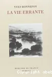 Une Vie errante, suivi de Une autre époque de l'écriture