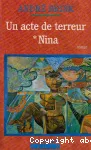 Un acte de terreur, tome 1. Nina