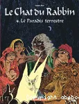 Le chat du rabbin. 4 Le paradis terrestre