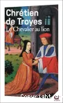 Yvain ou Le Chevalier au lion