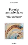 Parades postcoloniales : la fabrication des identités dans le roman congolais