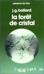 La forêt de cristal