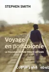 Voyage en postcolonie : le nouveau monde franco-africain