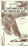 Les orgues du Mont-Blanc