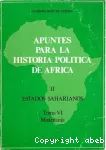 Apuntes para la historia politica de Africa. 2, Estados saharianos, tome 6 : Mauritania