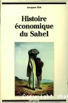 Histoire économique du Sahel : des empires à la colonisation