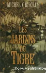 Les jardins du tigre