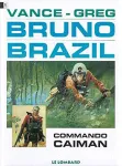 Bruno Brazil. 2. Commando Caïman