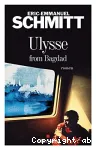 Ulysse from Bagdad : roman