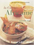 La cuisine africaine : 70 recettes faciles