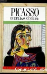Picasso : un jour, dans son atelier