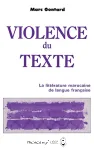 La violence du texte : études sur la littérature marocaine de langue française
