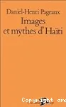 Images et mythes d'Haïti