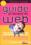 Guide pratique du Web