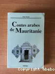 Contes arabes de Mauritanie