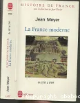 La France moderne : de 1515 à 1789