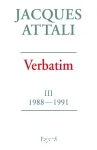 Verbatim.3, chronique des années 1988-1991