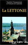 La Lettonie : de la servitude à la liberté
