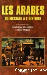 Les Arabes : du message à l'histoire