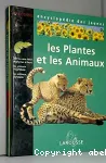 Les plantes et les animaux