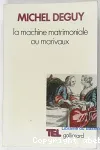 La Machine matrimoniale ou Marivaux