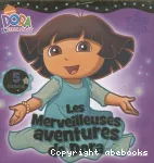 Les merveilleuses aventures de Dora