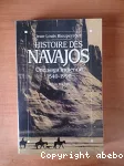 Histoire des Navajos : une saga indienne, 1540-1990