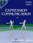 Expression, communication