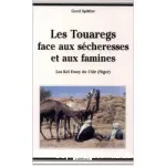 Les Touaregs face aux sécheresses et aux famines : les Kel Ewey de l'Aïr (Niger)